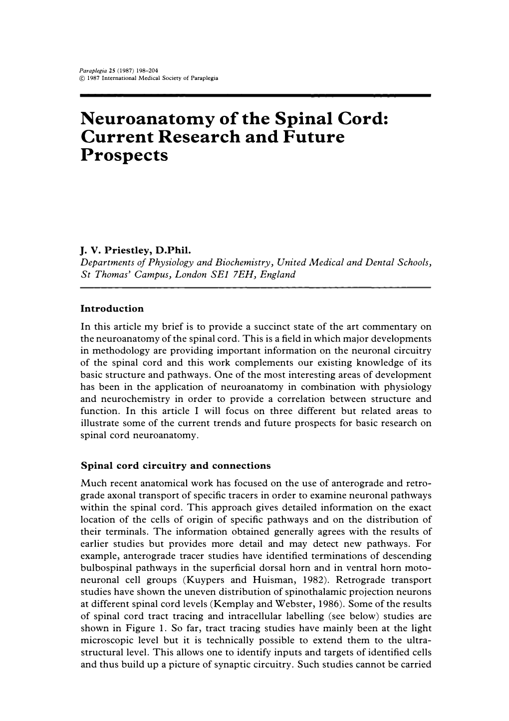 Neuroanatomy of the Spinal Cord: Current Research and Future Prospects