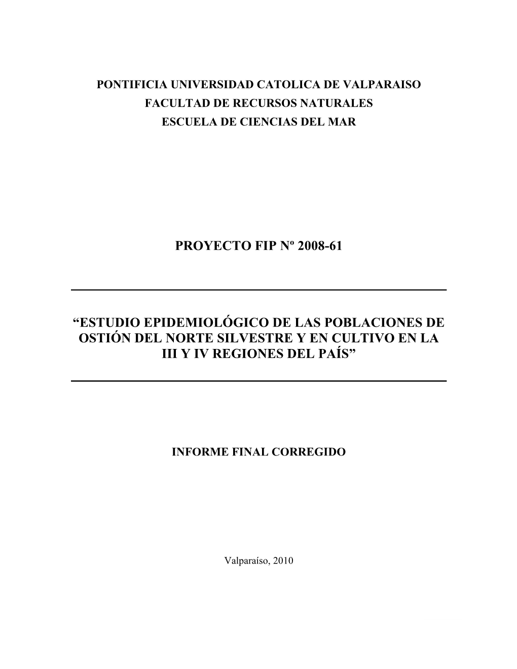 127.Estudio Epidemiologico De Las Poblaciones De Ostion Del Norte Silvestre Y En Cultivo En La