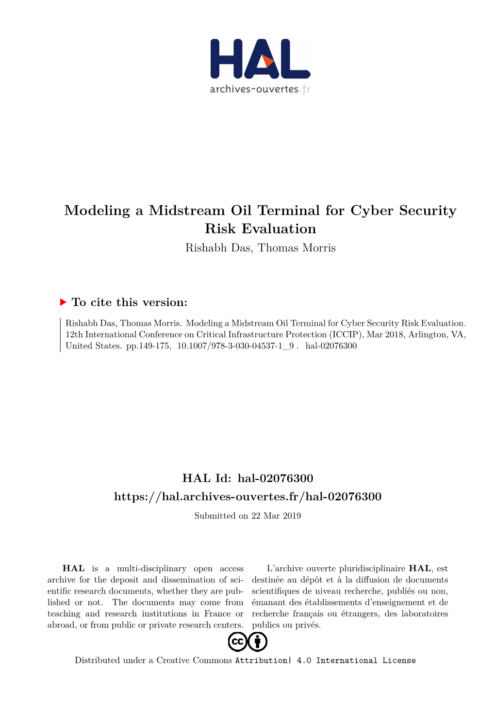 Modeling a Midstream Oil Terminal for Cyber Security Risk Evaluation Rishabh Das, Thomas Morris