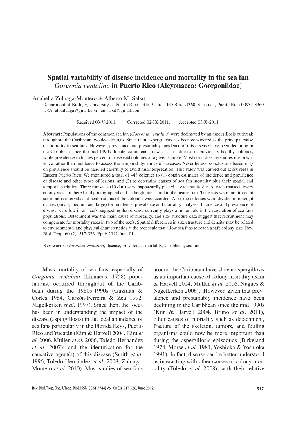 Spatial Variability of Disease Incidence and Mortality in the Sea Fan Gorgonia Ventalina in Puerto Rico (Alcyonacea: Goorgoniidae)