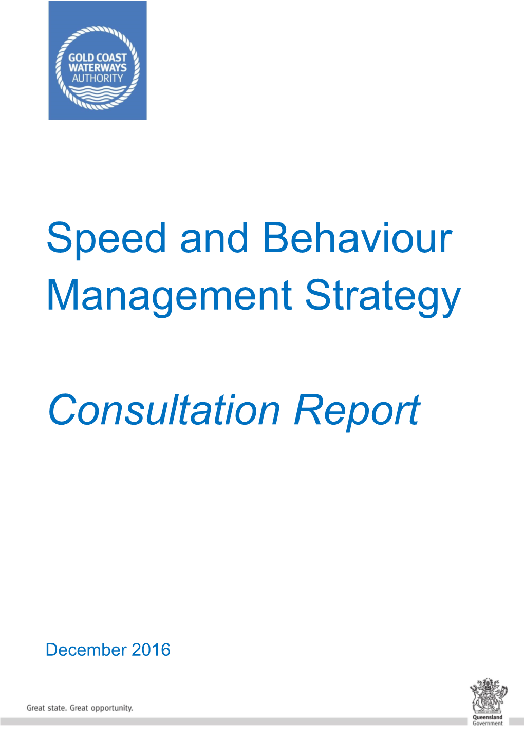 Speed and Behaviour Management Strategy Consultation Report