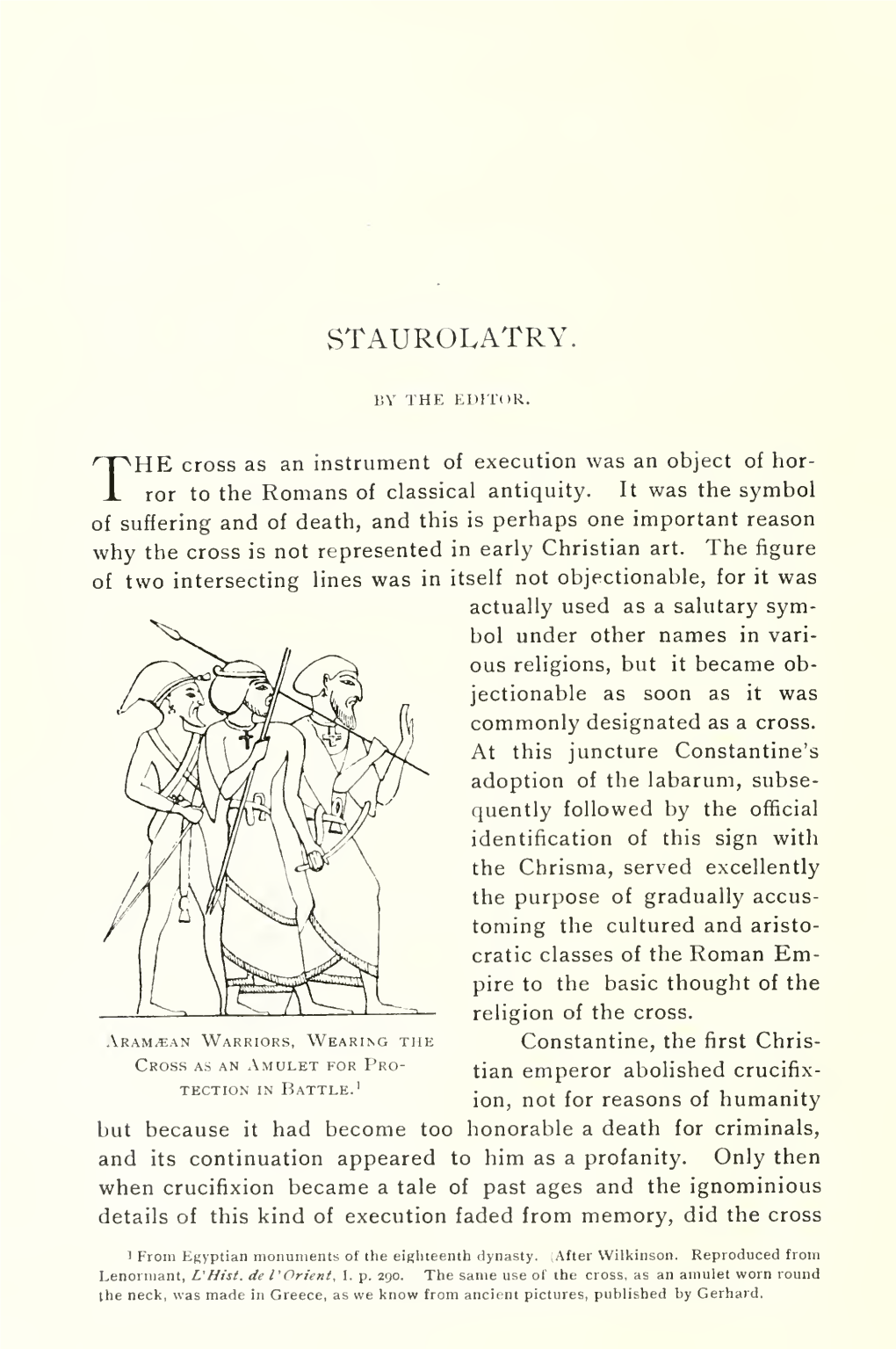 Staurolatry ; Or. the History of Cross- Worship. with Illustrations of Crosses and Chrismas from Various Epochs of Antiquity