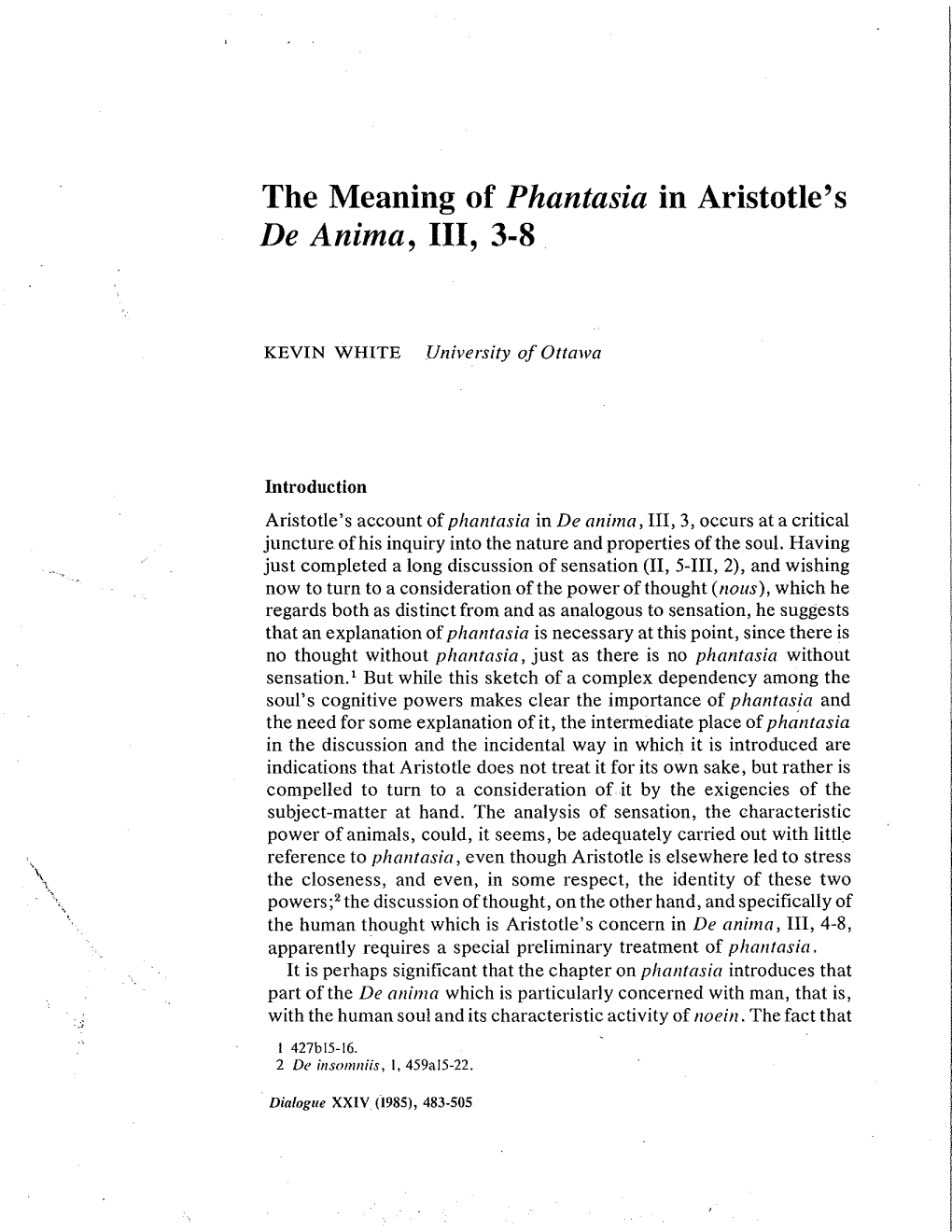 The Meaning of Phantasia in Aristotle's De Anima, III, 3-8