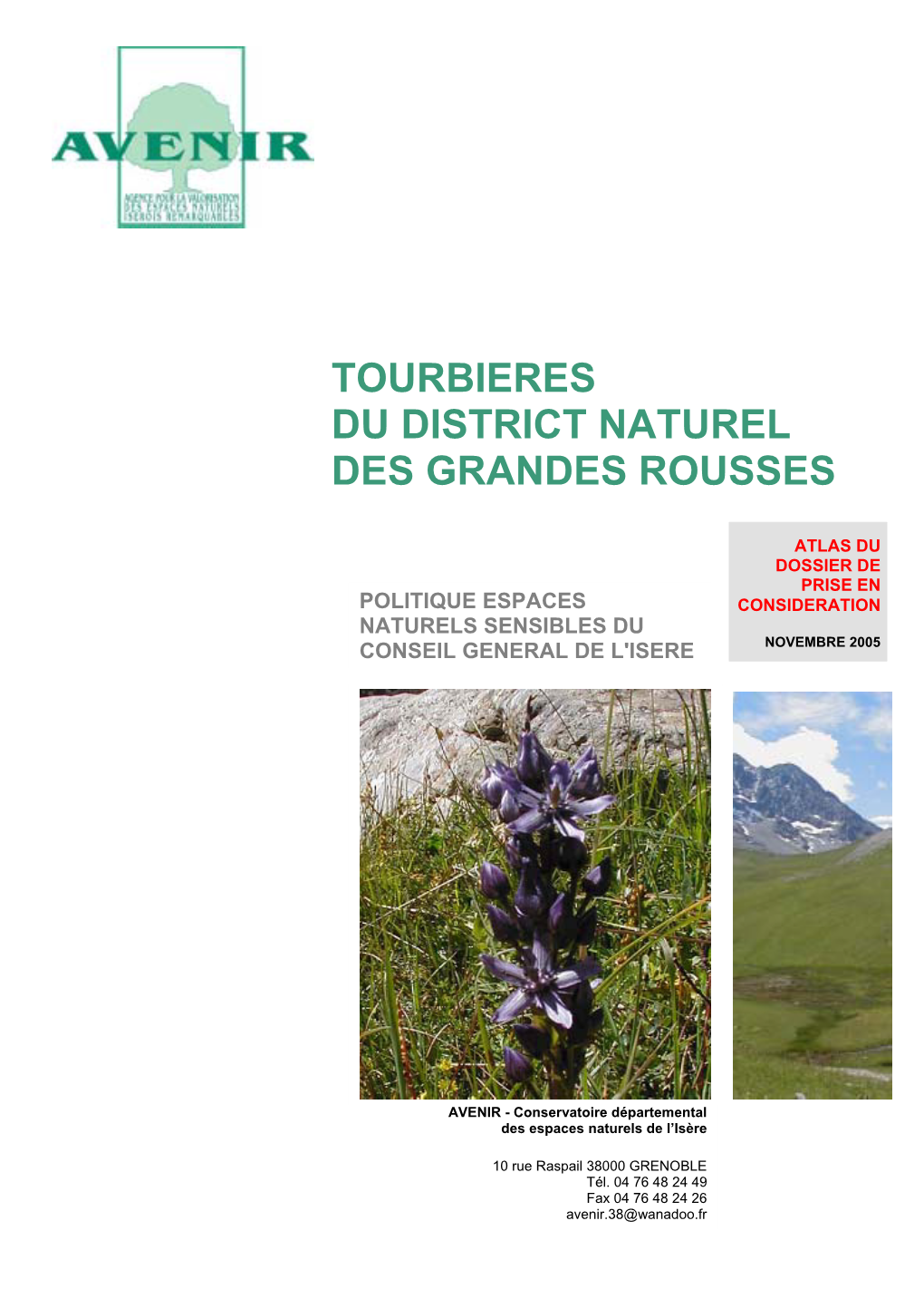 Tourbières Des Grandes Rousses – AVENIR - 2005 Annexe D.VI : Tourbières Du Ruisseau Du Bessey