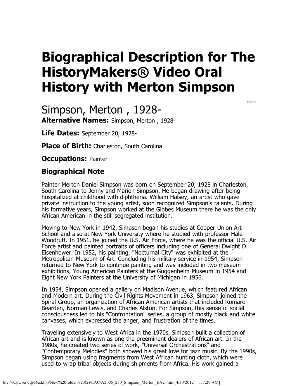 Biographical Description for the Historymakers® Video Oral History with Merton Simpson