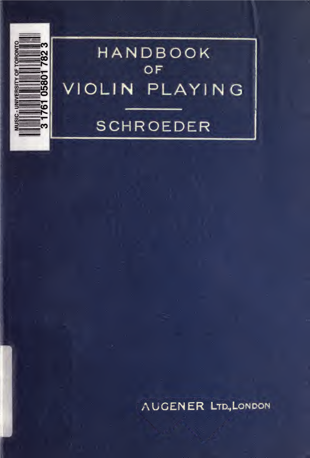 Handbook of Violin Playing, Has a Chapter on Viola Music