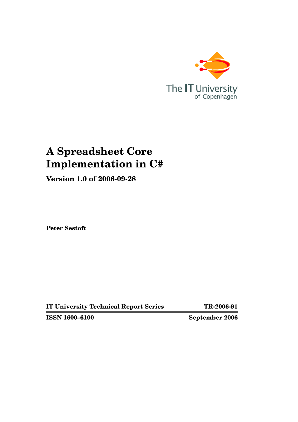 A Spreadsheet Core Implementation in C# Version 1.0 of 2006-09-28