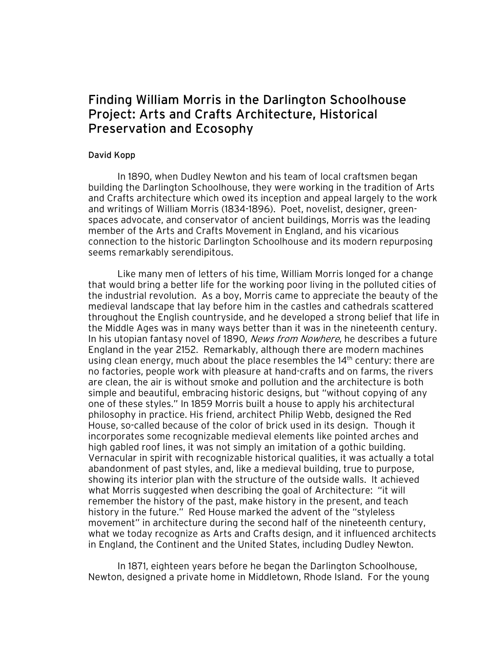 Finding William Morris in the Darlington Schoolhouse Project: Arts and Crafts Architecture, Historical Preservation and Ecosophy