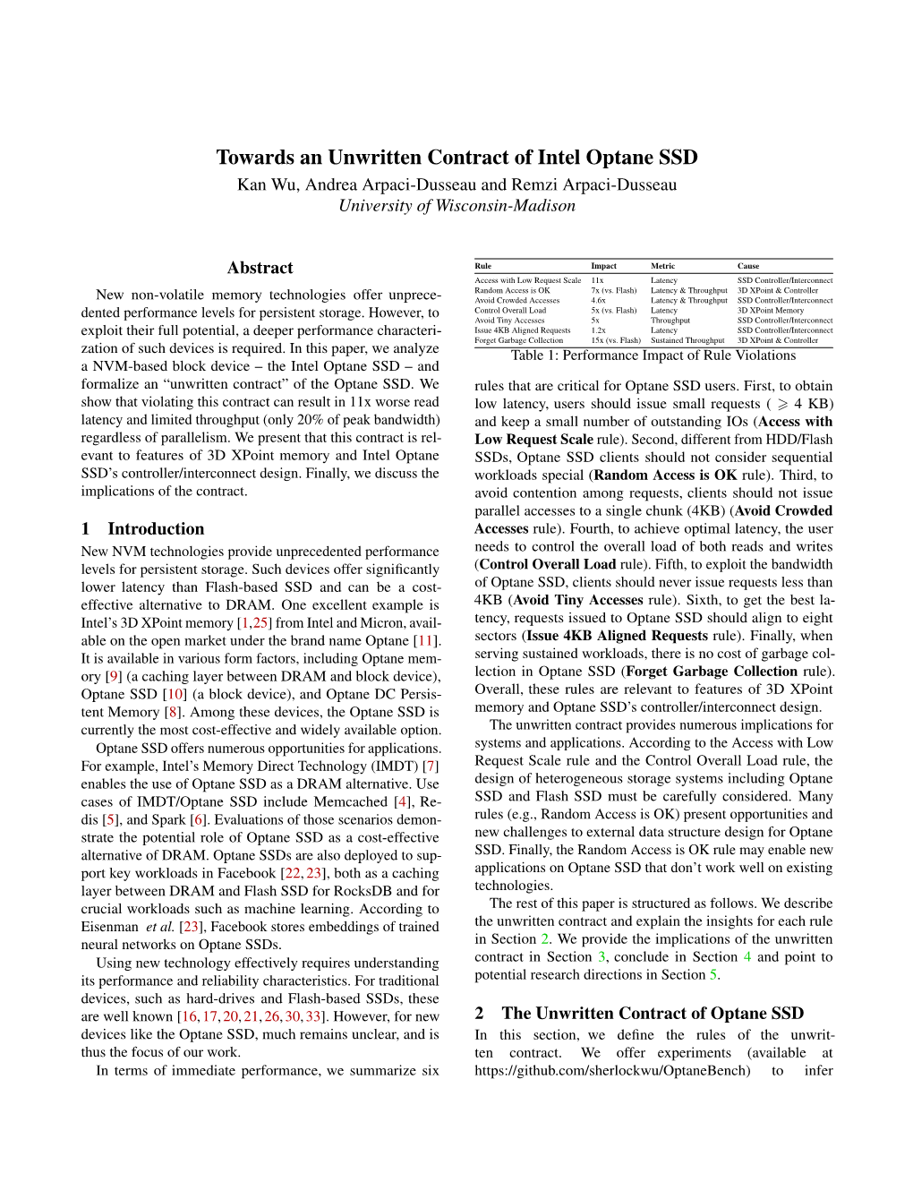 Towards an Unwritten Contract of Intel Optane SSD Kan Wu, Andrea Arpaci-Dusseau and Remzi Arpaci-Dusseau University of Wisconsin-Madison