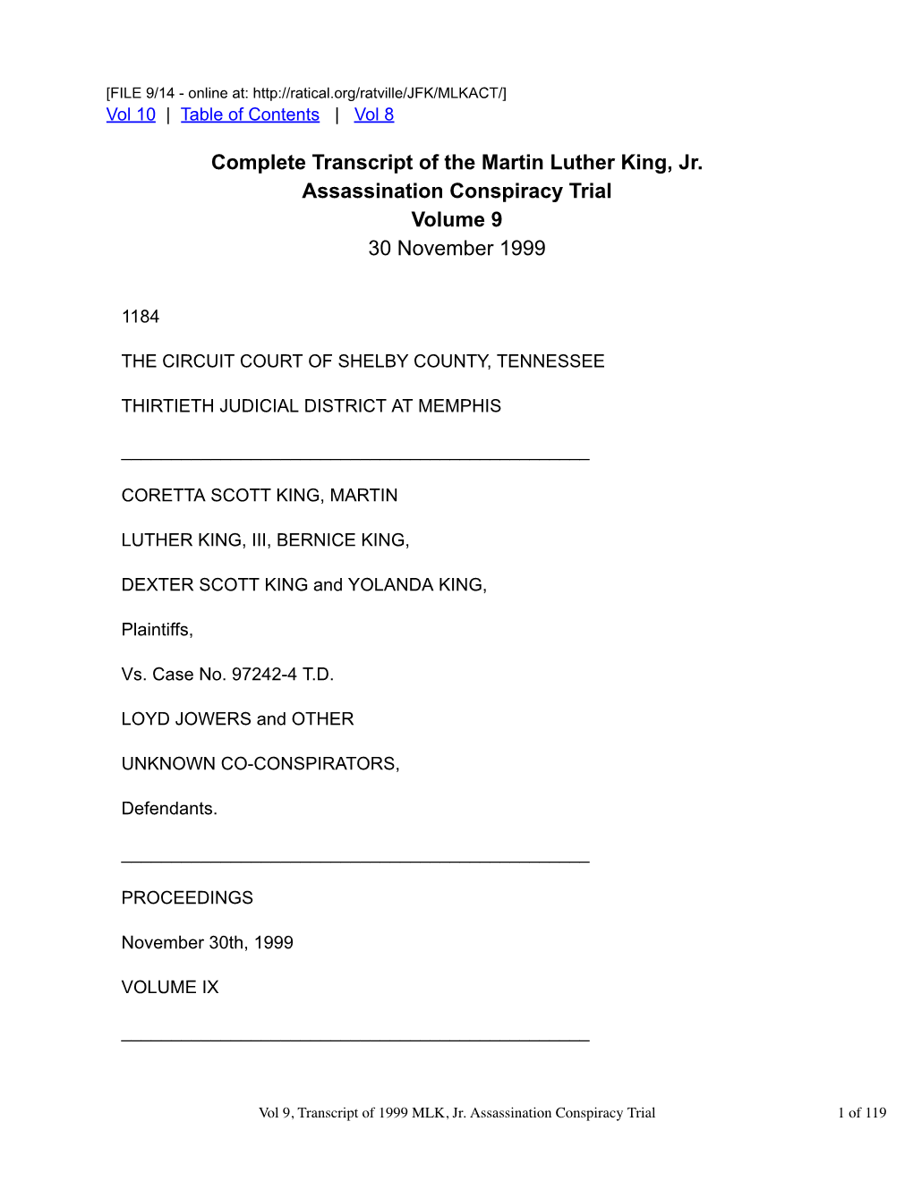 Vol 9, Transcript of 1999 MLK, Jr. Assassination Conspiracy Trial 1 of 119 Before the Honorable James E