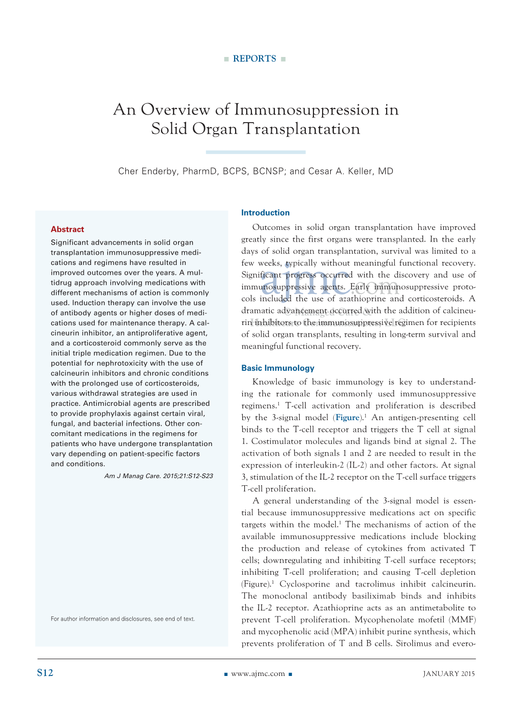 An Overview of Immunosuppression in Solid Organ Transplantation