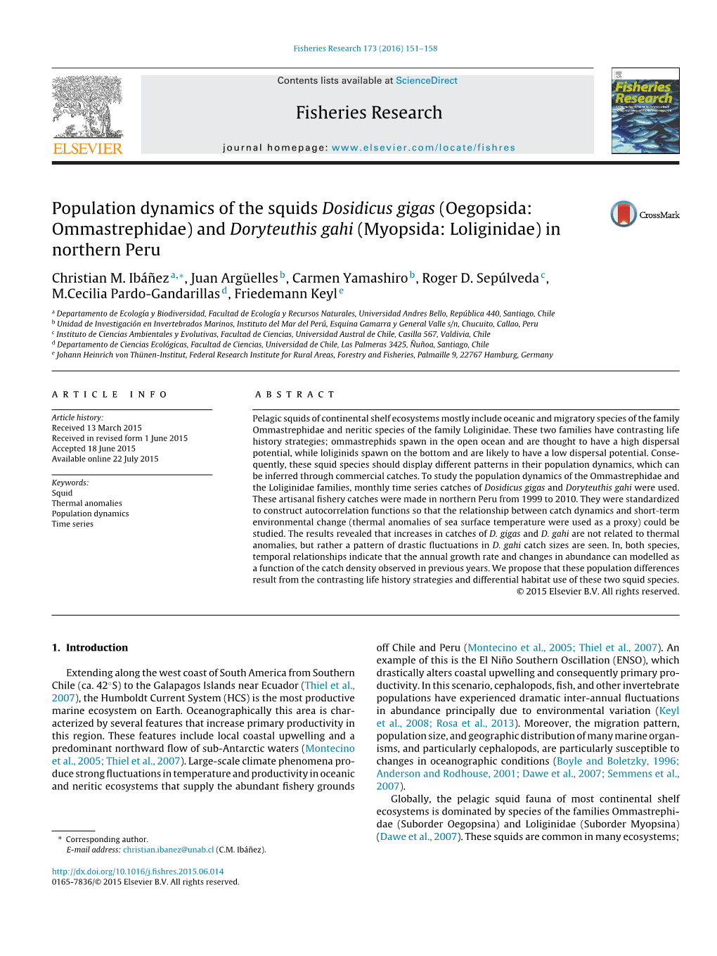 Population Dynamics of the Squids Dosidicus Gigas (Oegopsida