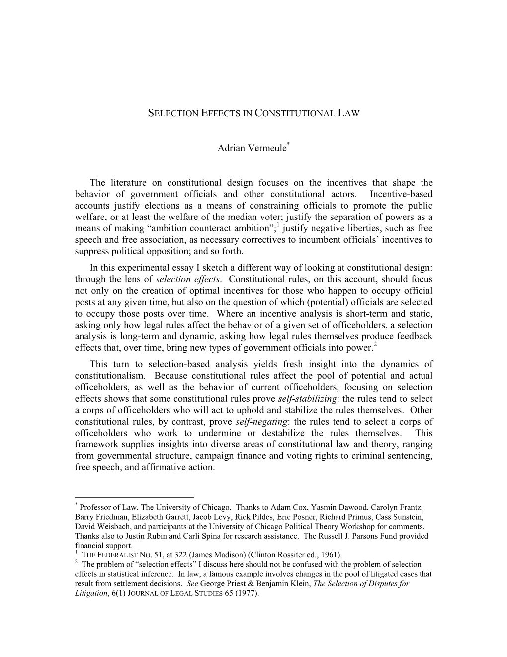 Adrian Vermeule the Literature on Constitutional Design Focuses on The