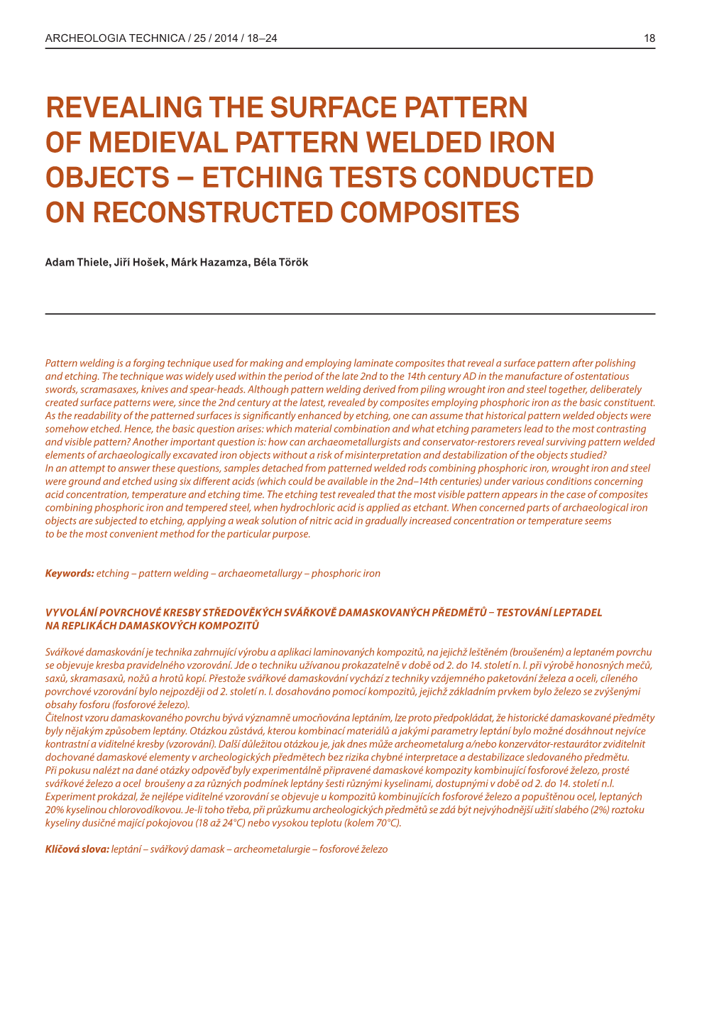 Revealing the Surface Pattern of Medieval Pattern Welded Iron Objects – Etching Tests Conducted on Reconstructed Composites