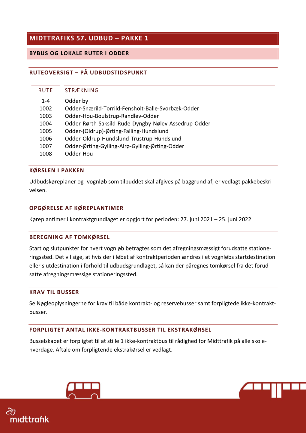 Midttrafiks 57. Udbud – Pakke 1