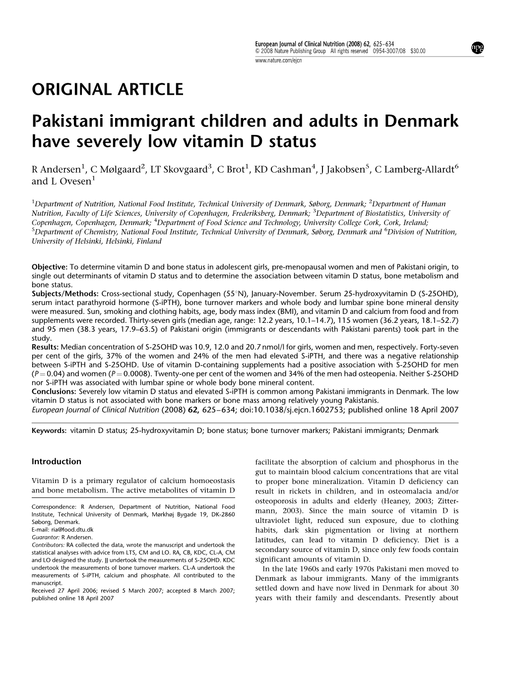 Pakistani Immigrant Children and Adults in Denmark Have Severely Low Vitamin D Status