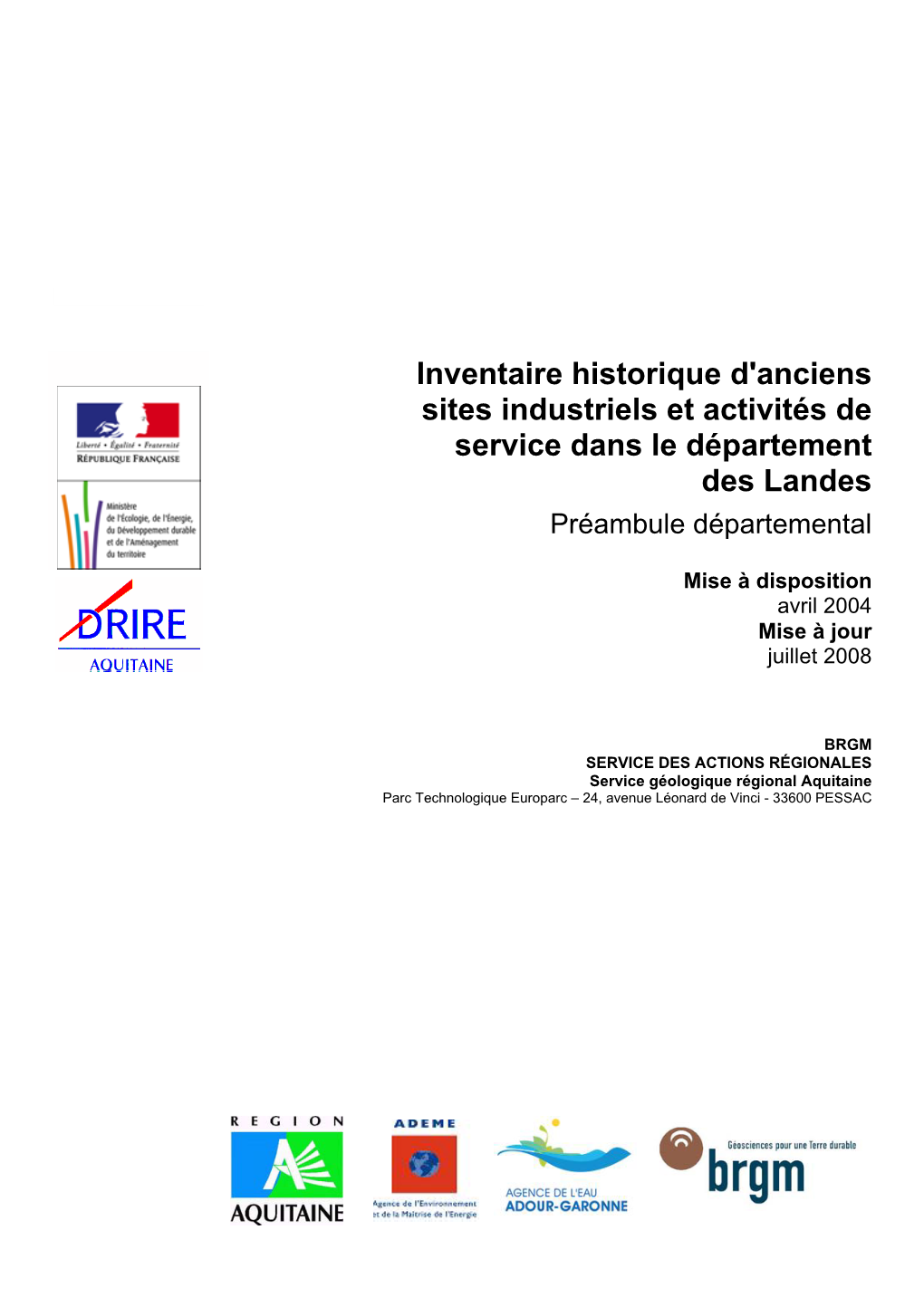 Inventaire Historique D'anciens Sites Industriels Et Activités De Service Dans Le Département Des Landes Préambule Départemental