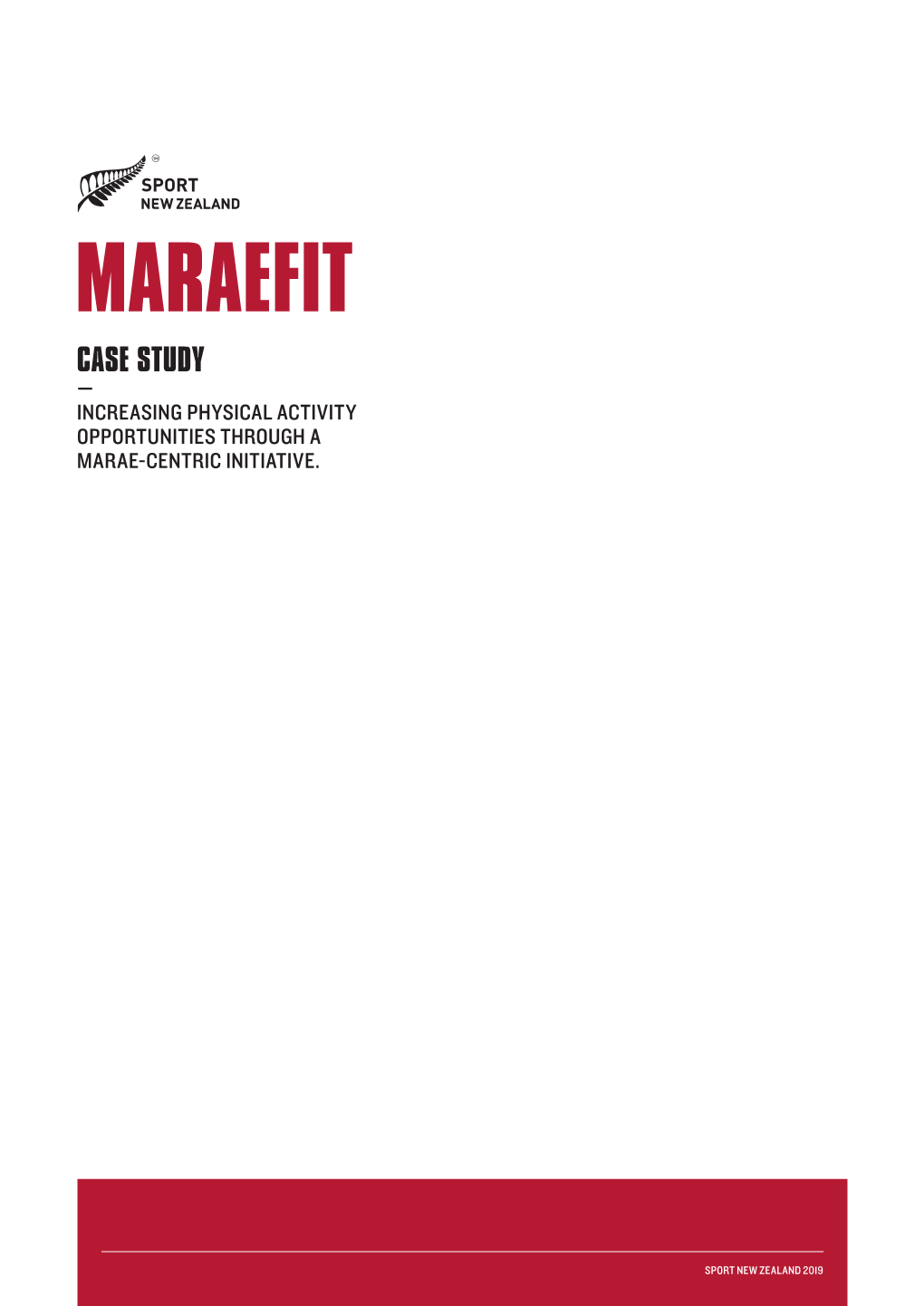 Maraefit Case Study — Increasing Physical Activity Opportunities Through a Marae-Centric Initiative