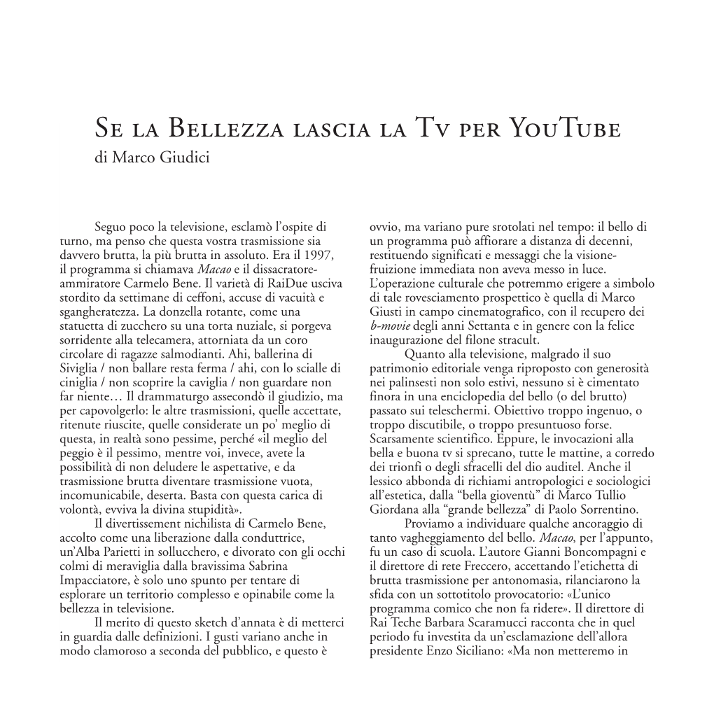 Se La Bellezza Lascia La Tv Per Youtube Di Marco Giudici