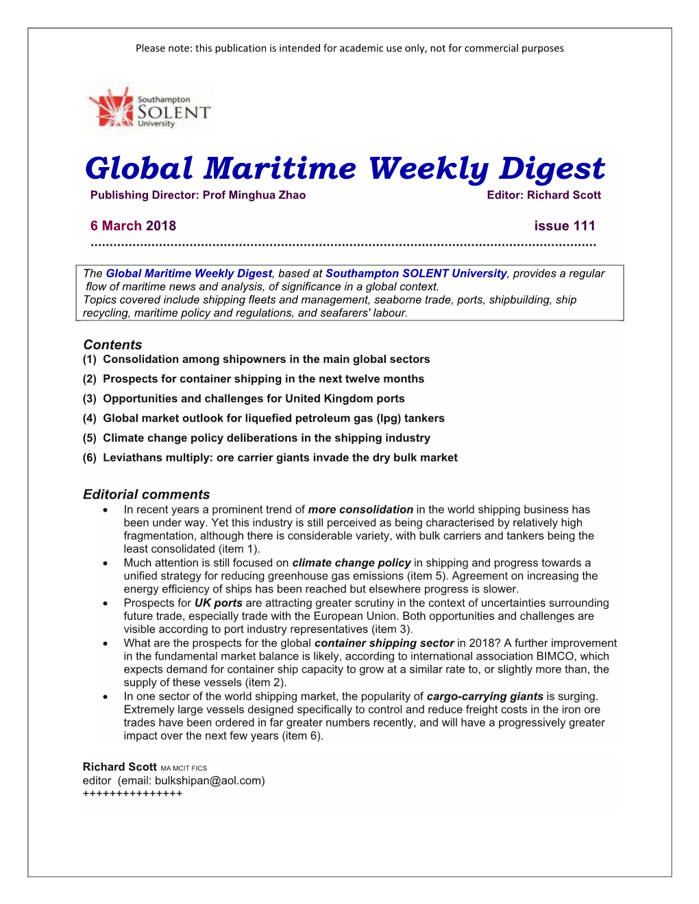 Global Maritime Weekly Digest Publishing Director: Prof Minghua Zhao Editor: Richard Scott