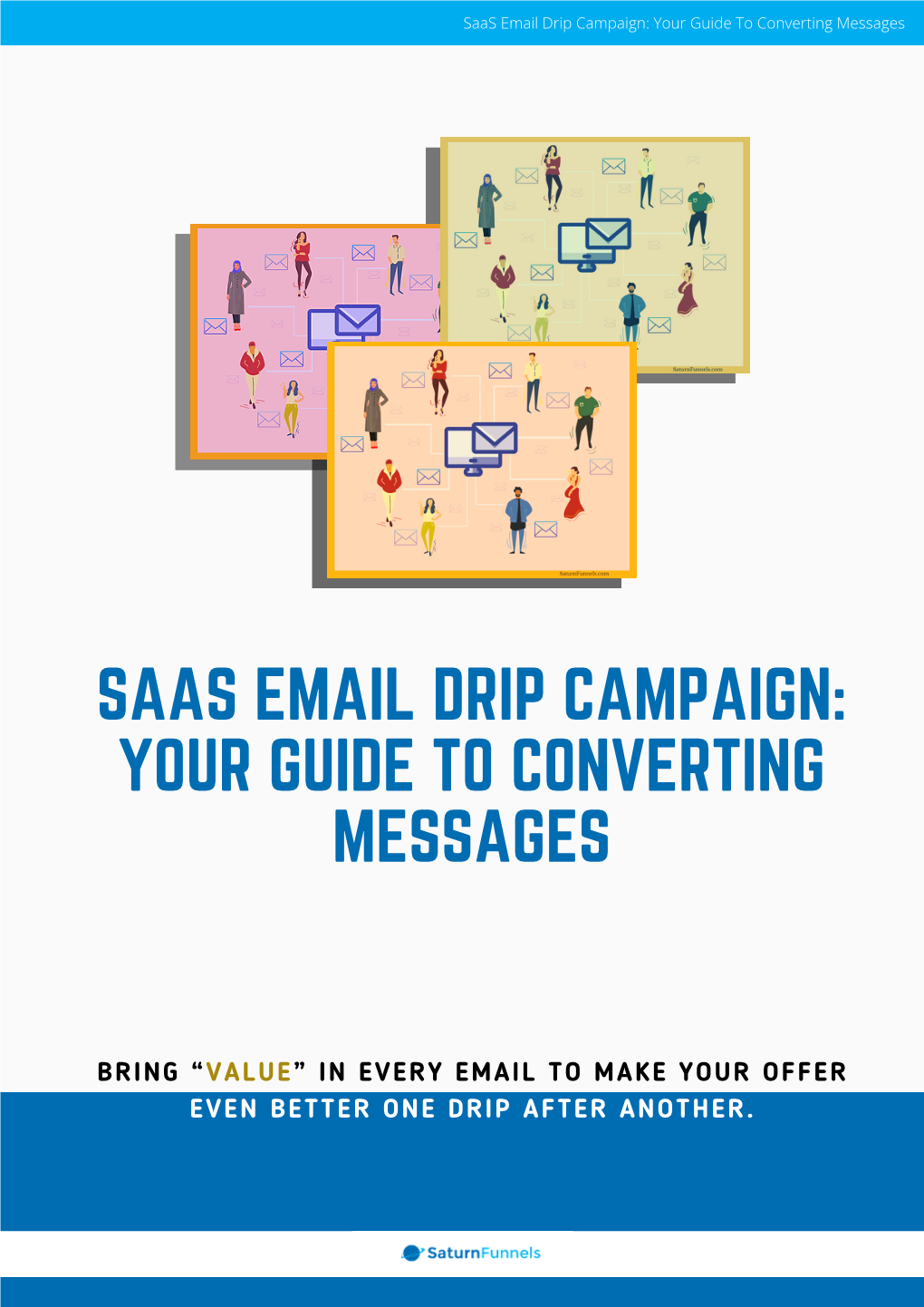 Saas Email Drip Campaign: Your Guide to Converting Messages