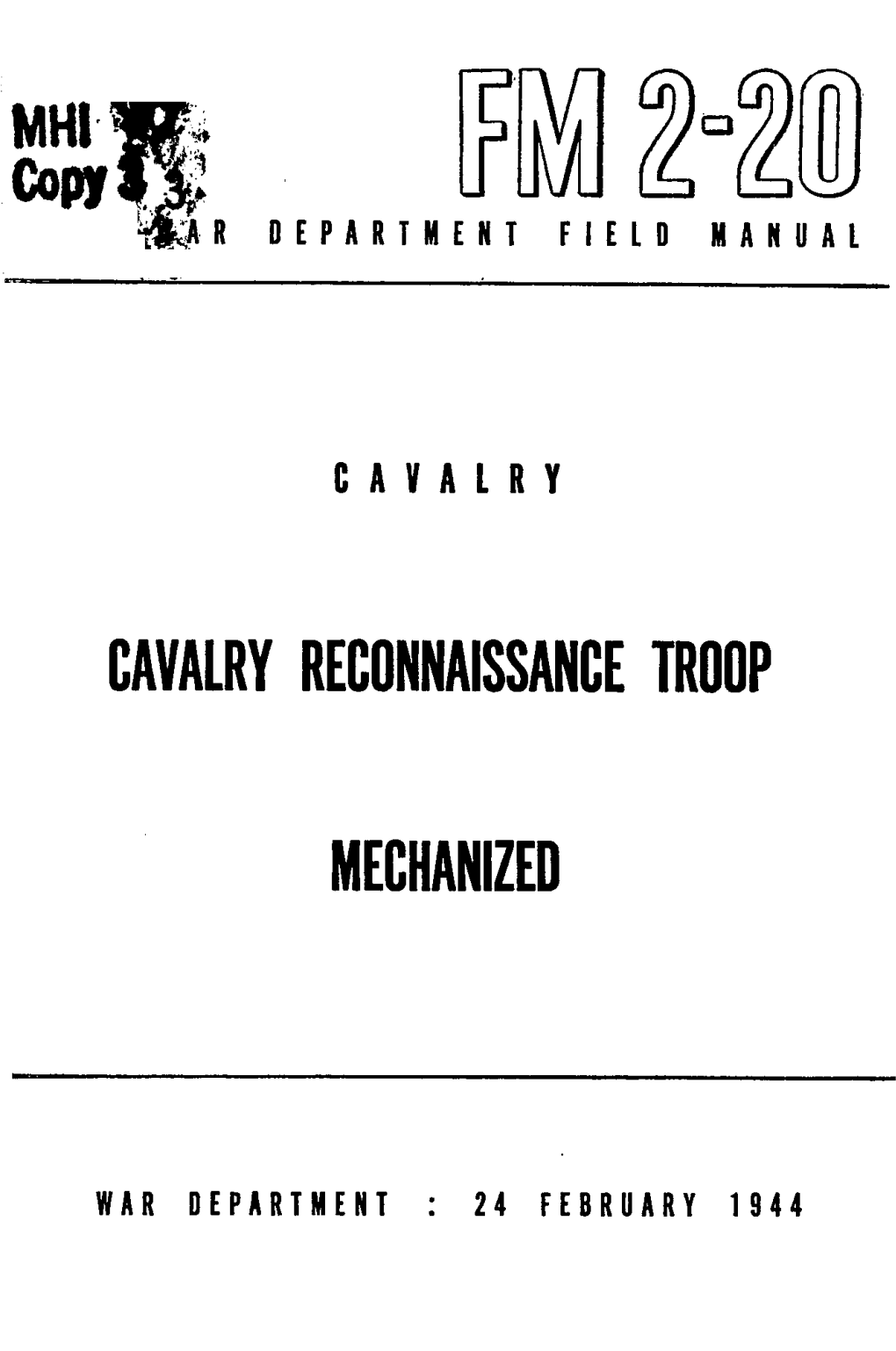 Cavalry Reconnaissance Troop Mechanized