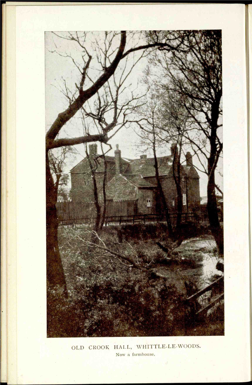 OLD CROOK HALL, WHITTLE-LE-WOODS. Now a Farmhouse