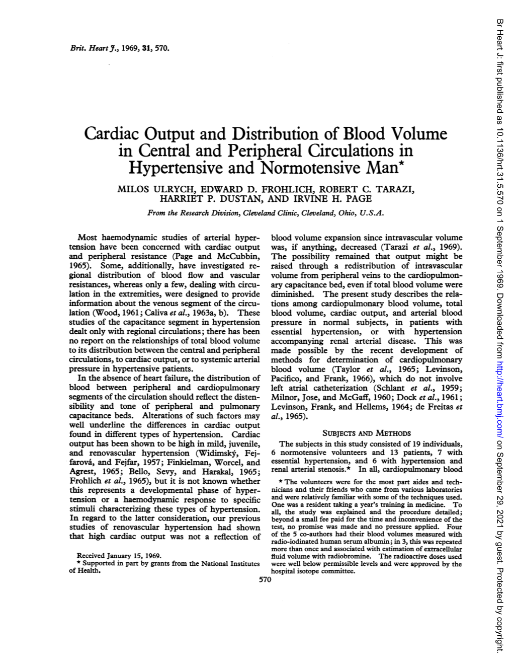 Cardiac Output and Distribution of Blood Volume in Central and Peripheral Circulations in Hypertensive and Normotensive Man* MILOS ULRYCH, EDWARD D