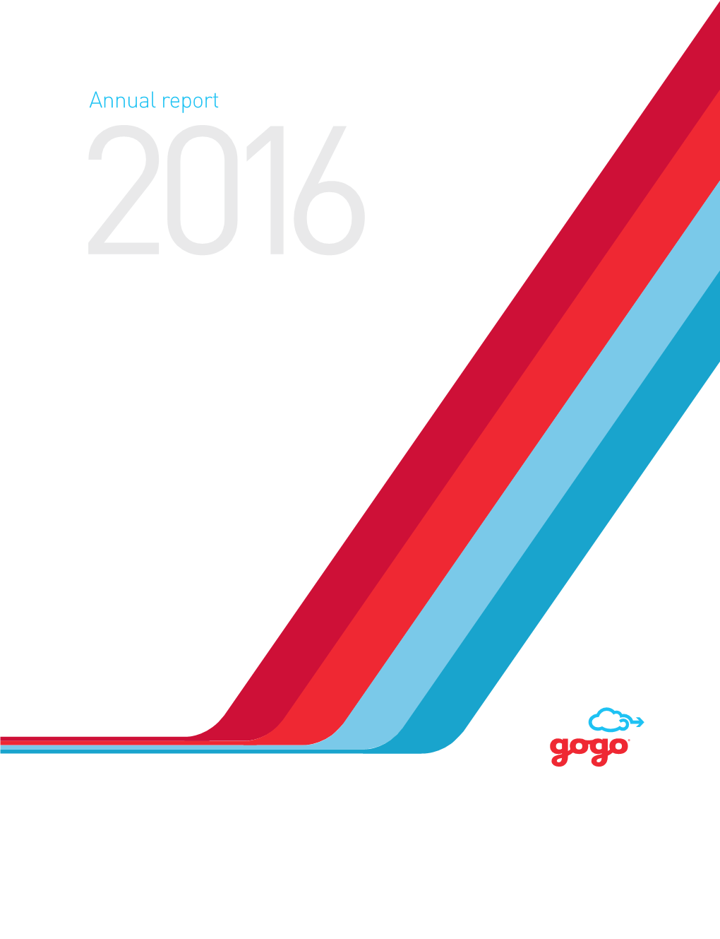 2016 Gogo Annual Report 2016 the 2Ku Antenna
