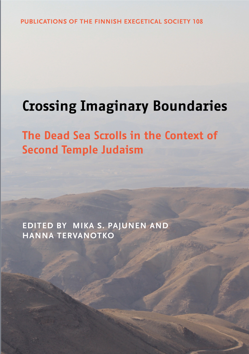 Crossing Imaginary Boundaries Presently One of the Largest in the World, by Presenting the Work of the Finnish Scholars Currently Active in This ﬁ Eld of Study