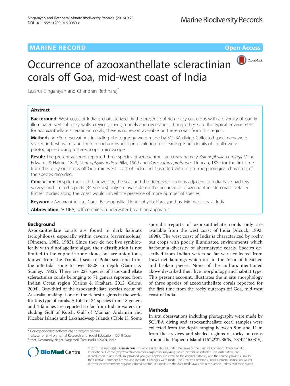 Occurrence of Azooxanthellate Scleractinian Corals Off Goa, Mid-West Coast of India Lazarus Singarayan and Chandran Rethnaraj*