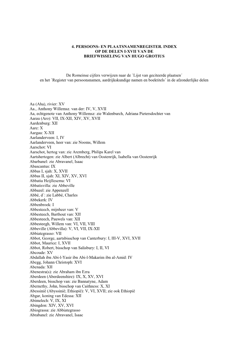 4. Persoons- En Plaatsnamenregister. Index Op De Delen I-Xvii Van De Briefwisseling Van Hugo Grotius