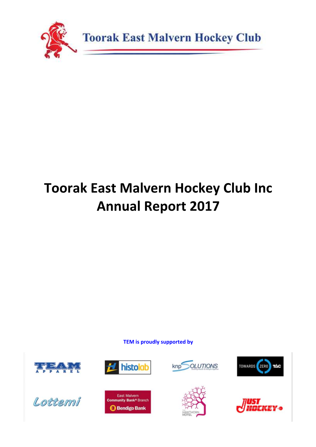 Toorak East Malvern Hockey Club Inc Annual Report 2017