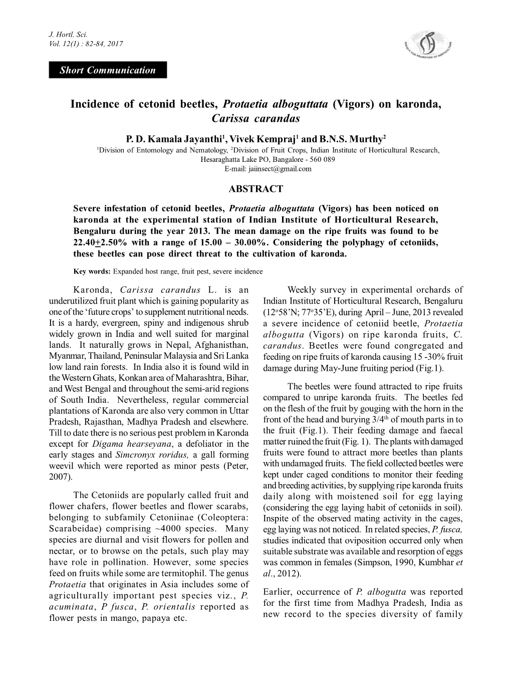 Incidence of Cetonid Beetles, Protaetia Alboguttata (Vigors) on Karonda, Carissa Carandas P