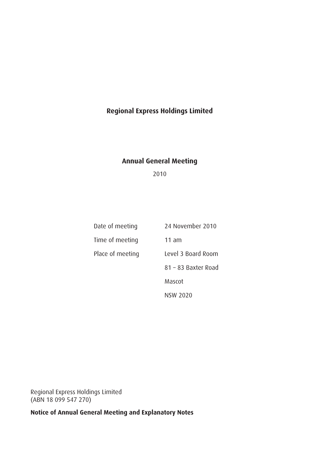 Regional Express Holdings Limited Annual General Meeting to Be Held at 11 Am on 24 November 2010