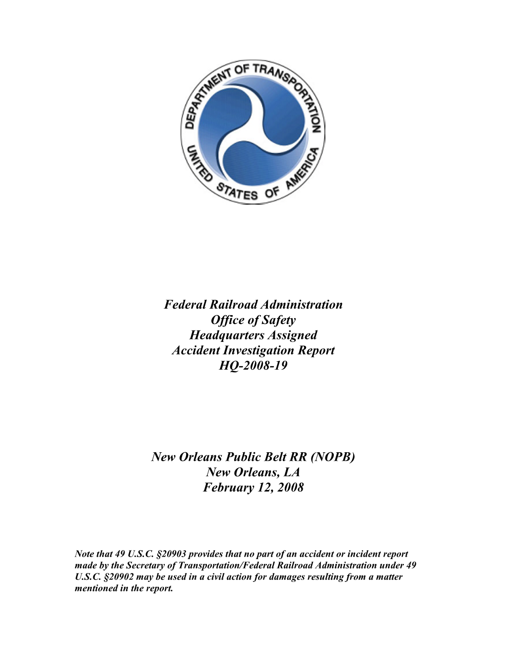 Federal Railroad Administration Office of Safety Headquarters Assigned Accident Investigation Report HQ-2008-19