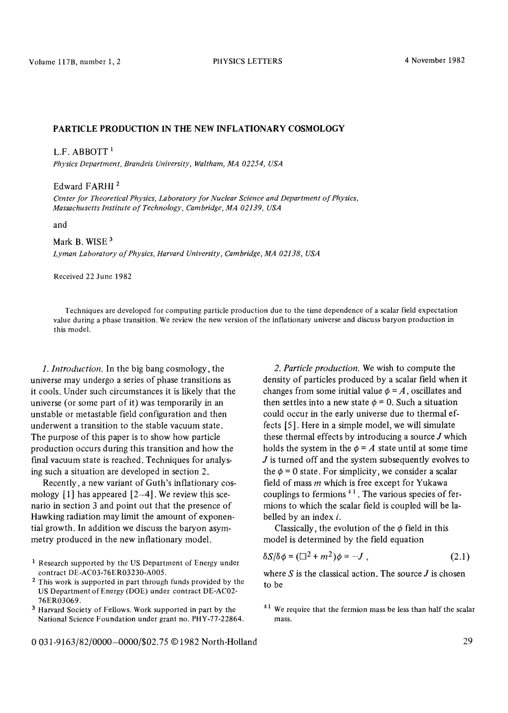 Particle Production in the New Inflationary Cosmology