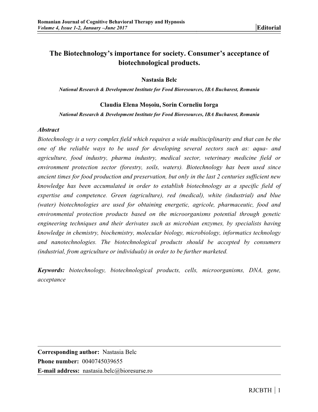 The Biotechnology's Importance for Society. Consumer's Acceptance Of