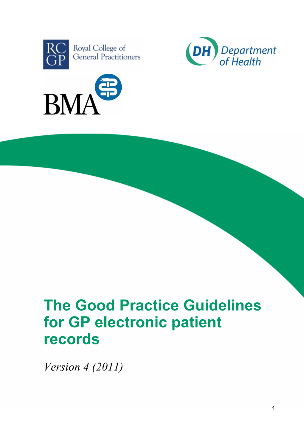 Good Practice Guidelines for GP Electronic Patient Records