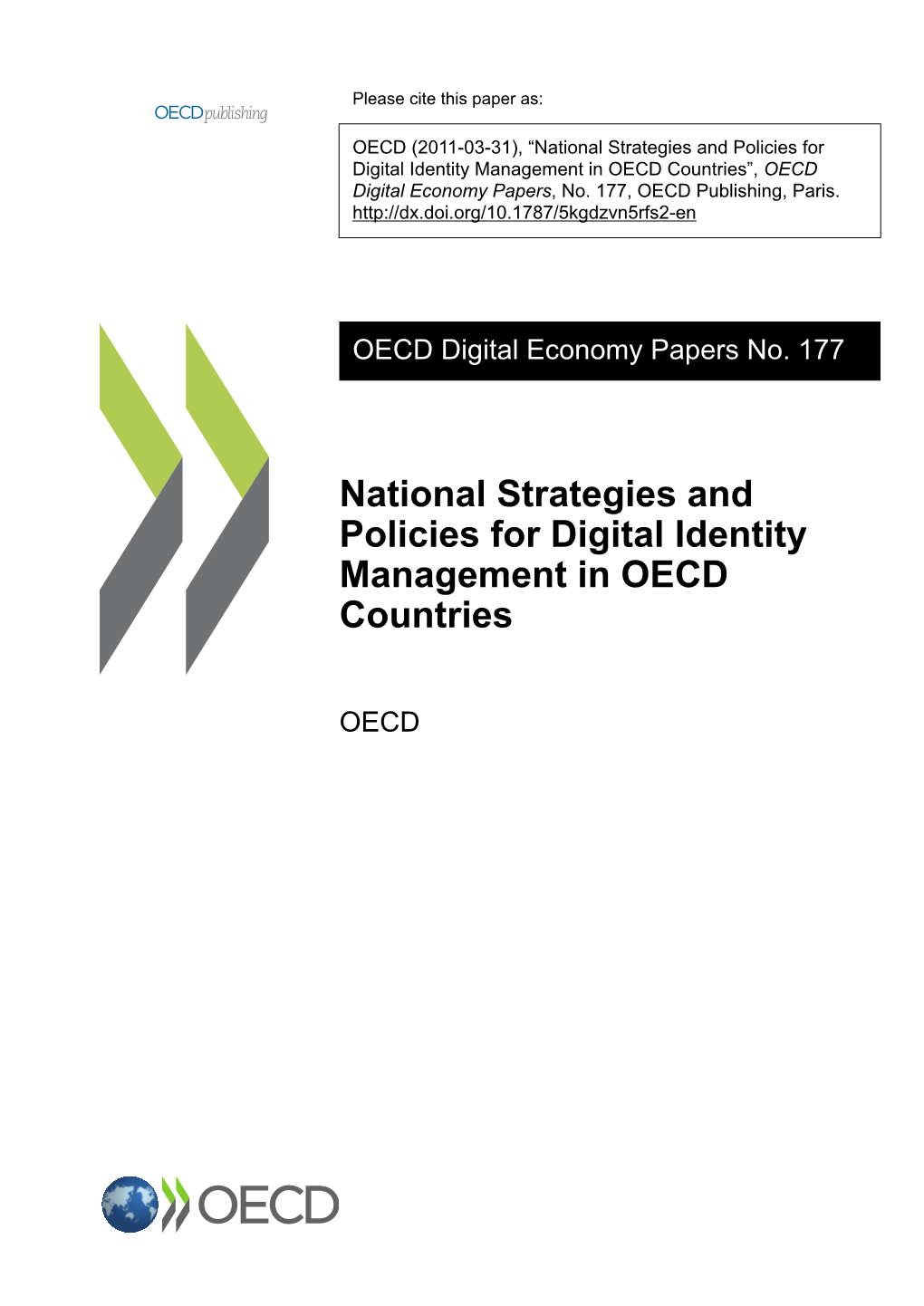 National Strategies and Policies for Digital Identity Management in OECD Countries”, OECD Digital Economy Papers, No