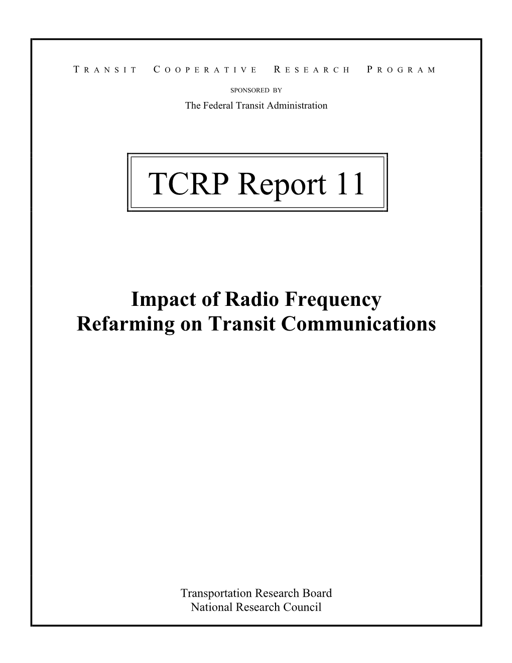 TCRP Report 11: Impact of Radio Frequency Refarming on Transit