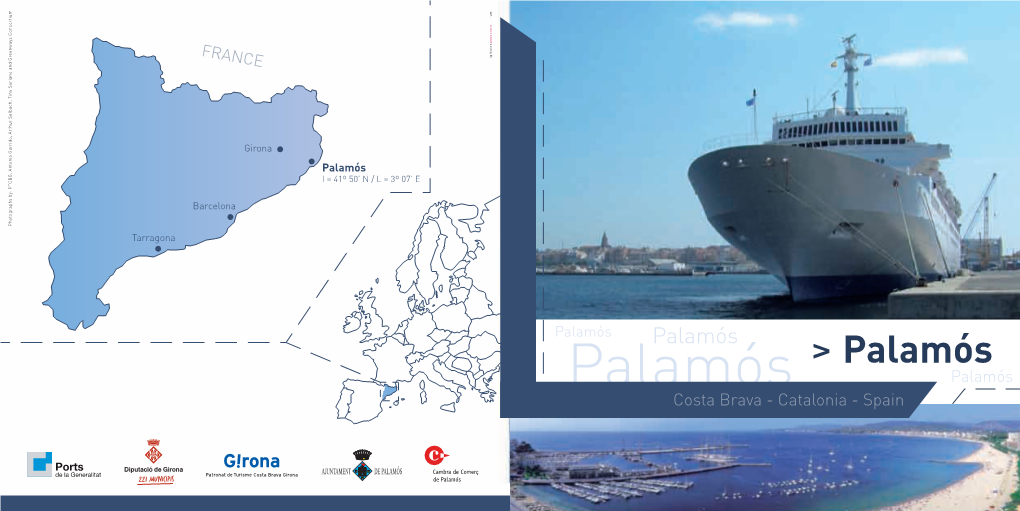 Palamós I = 41º 50’ N / L = 3º 07’ E