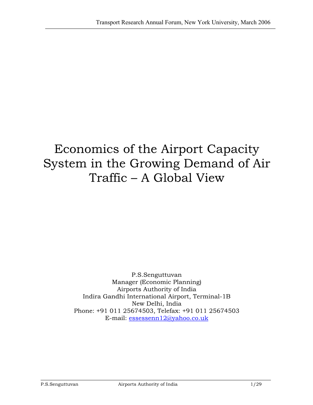 Economics of the Airport Capacity System in the Growing Demand of Air Traffic – a Global View