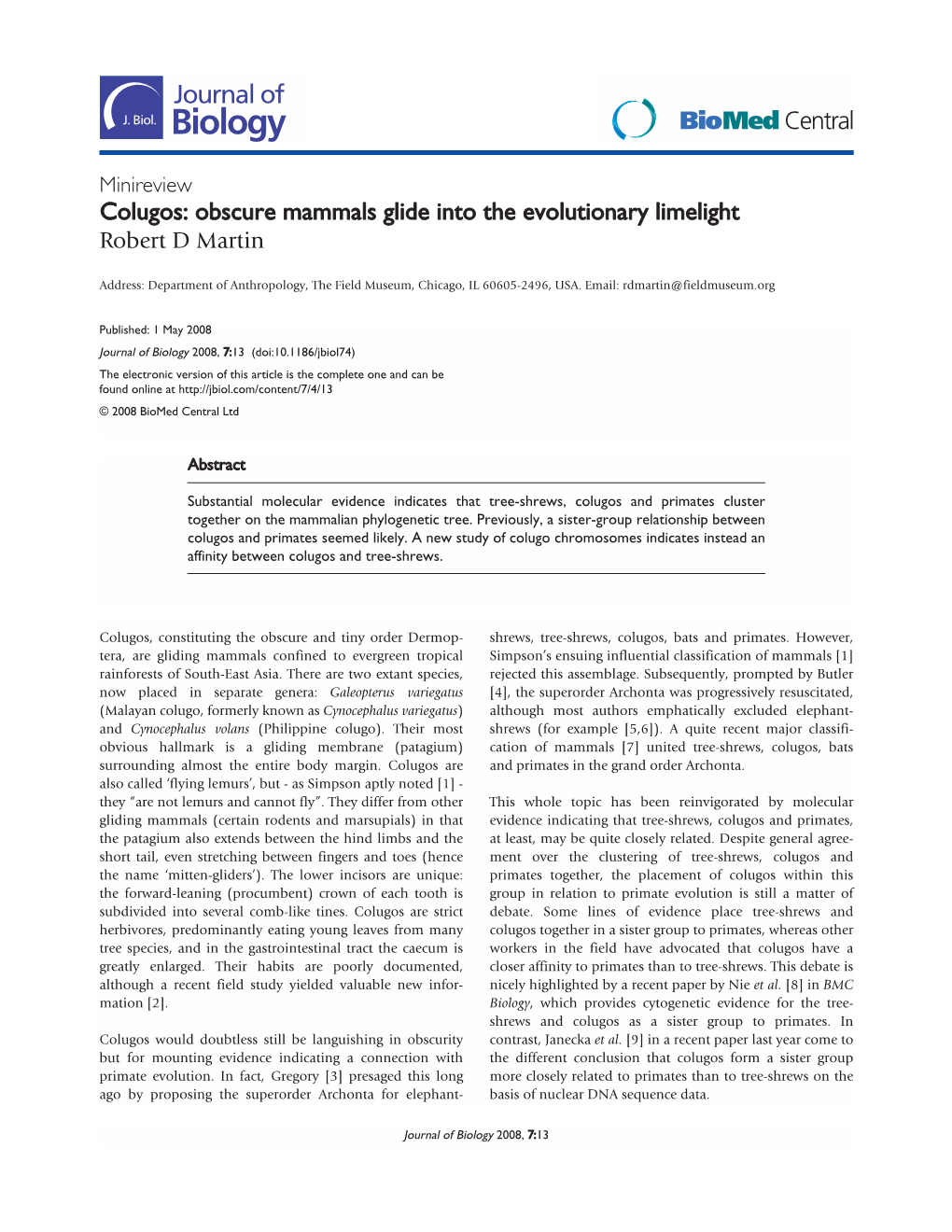 Colugos: Obscure Mammals Glide Into the Evolutionary Limelight Robert D Martin