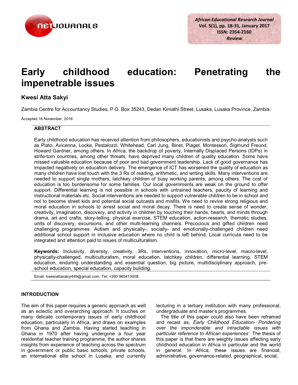 Early Childhood Education: Penetrating the Impenetrable Issues