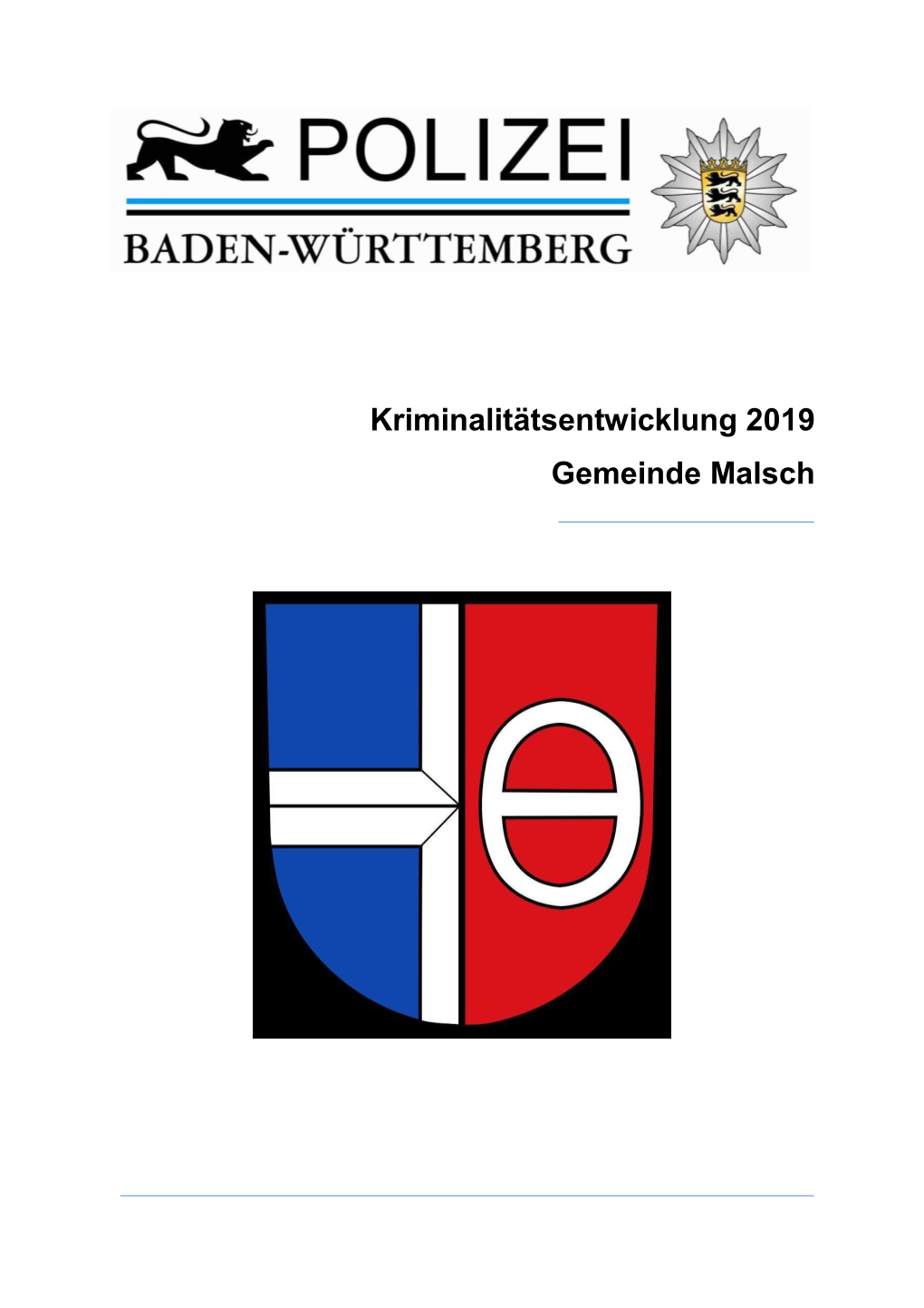 Kriminalitätsentwicklung 2019 Gemeinde Malsch