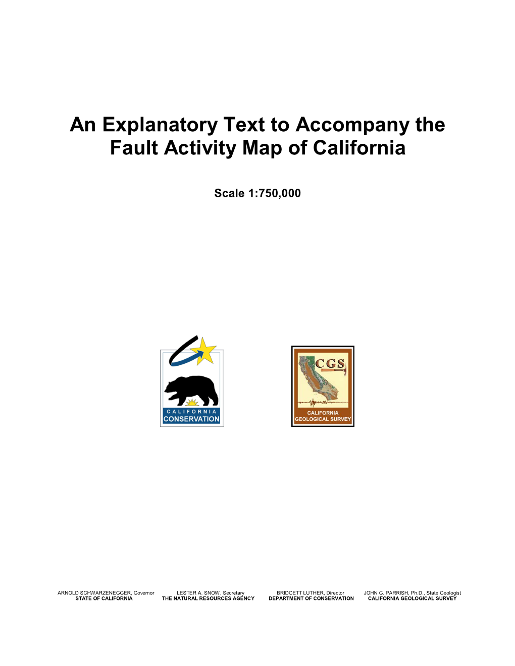 Explanatory Text to Accompany the Fault Activity Map of California