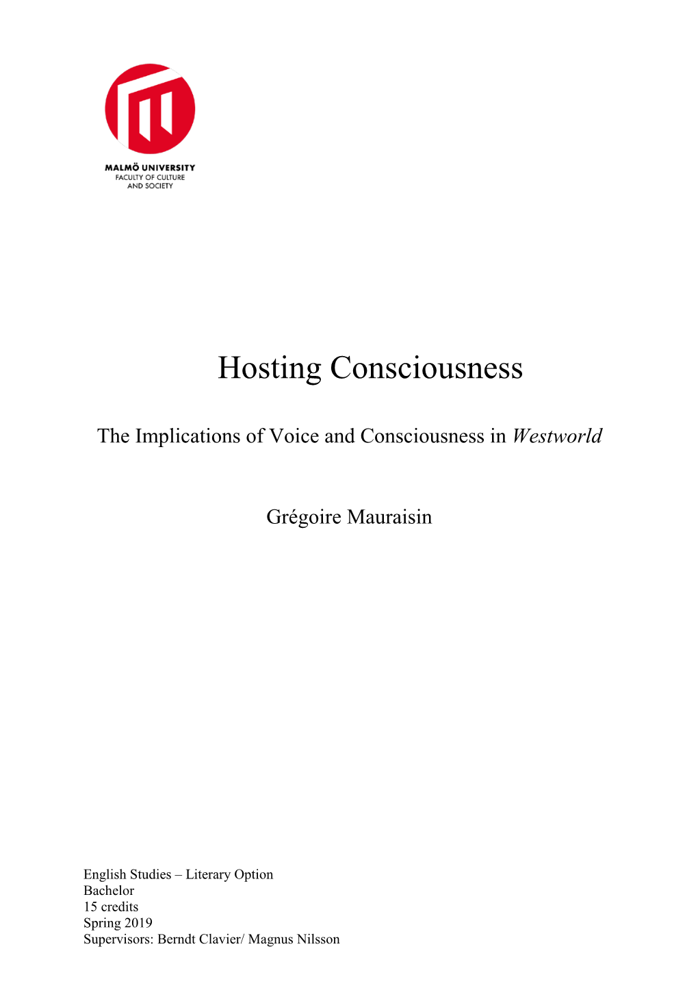 Hosting Consciousness