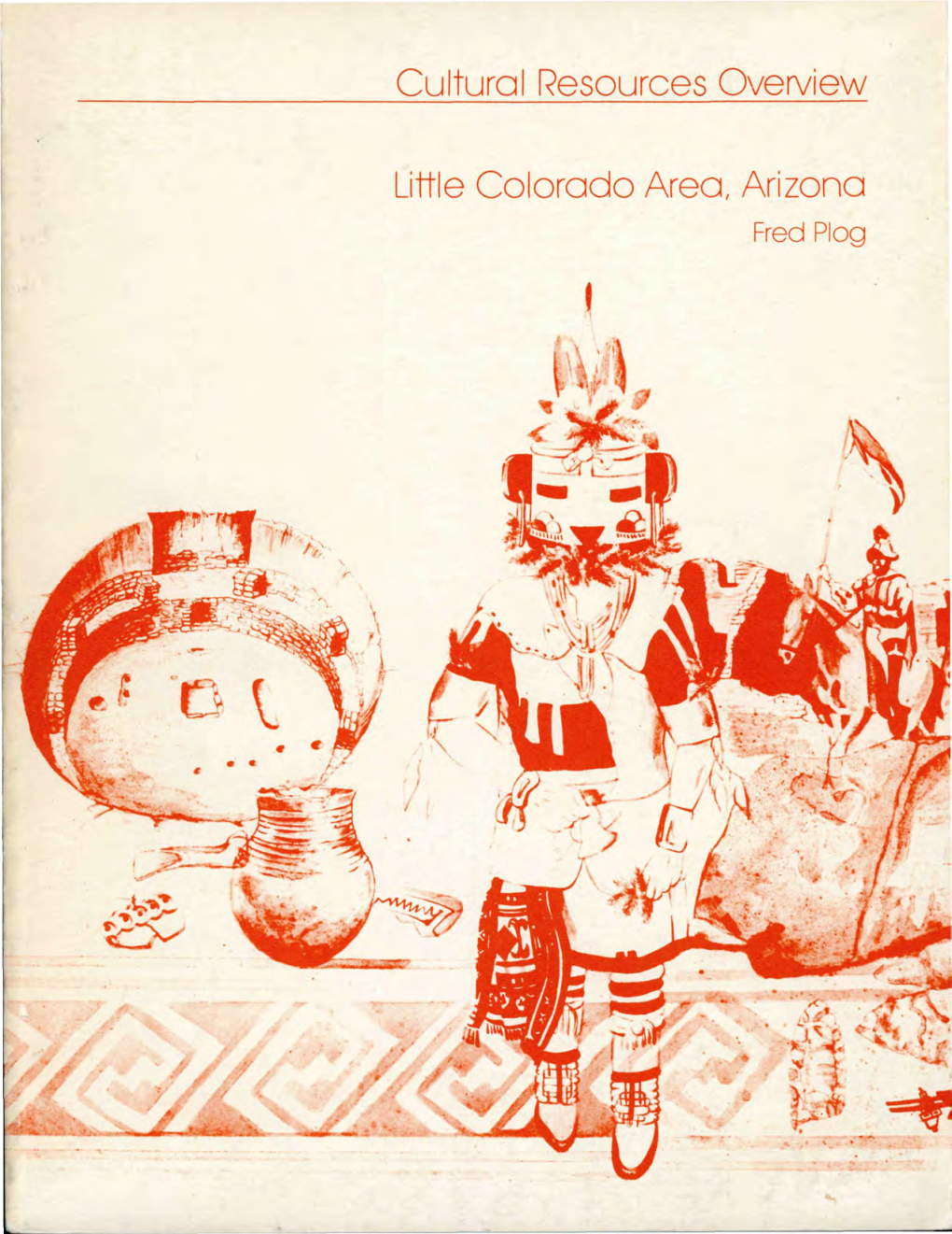 Cultural Resources Overview Little Colorado Area, Arizona