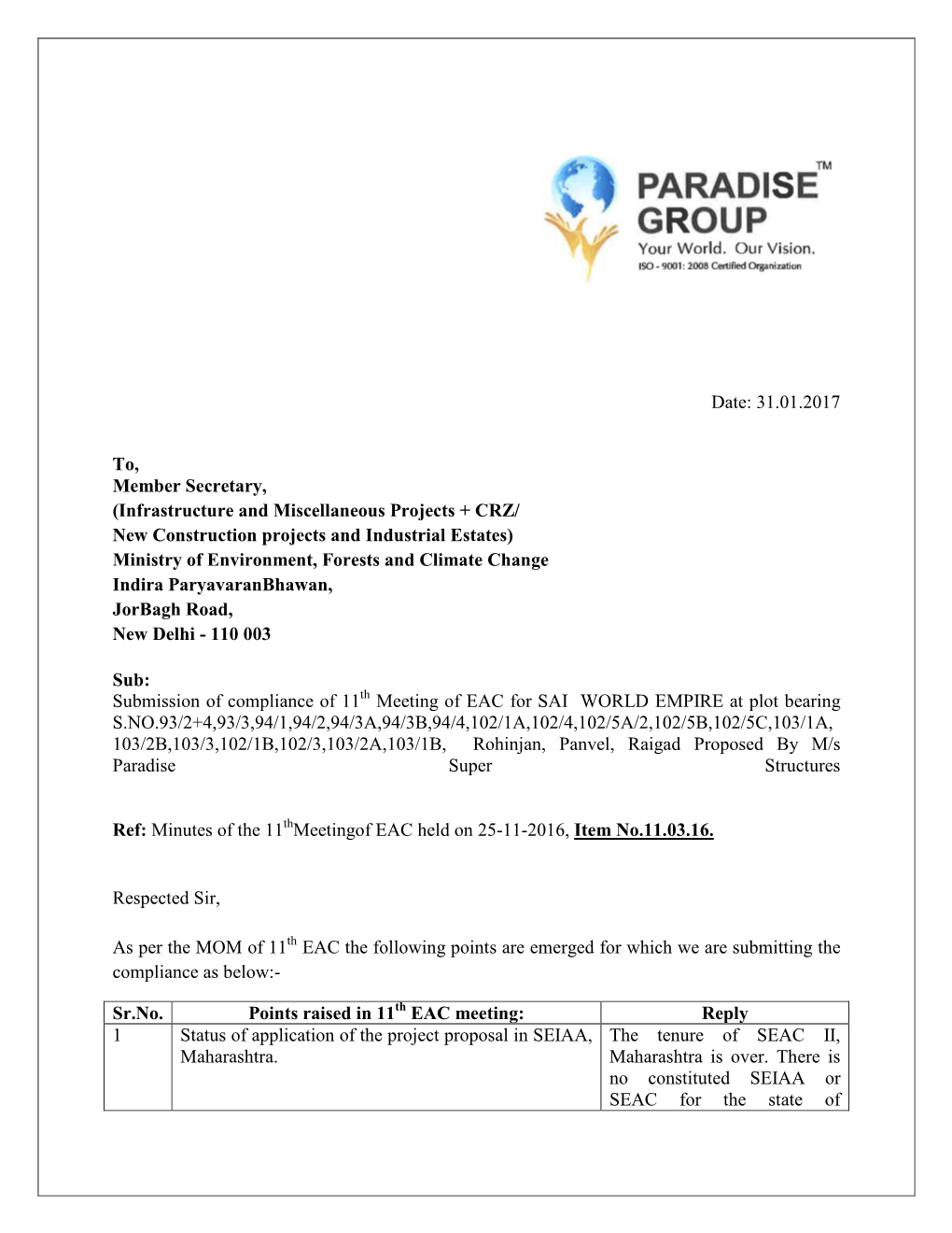 31.01.2017 To, Member Secretary, (Infrastructure and Miscellaneous Projects + CRZ/ New Construction Projects and Indus